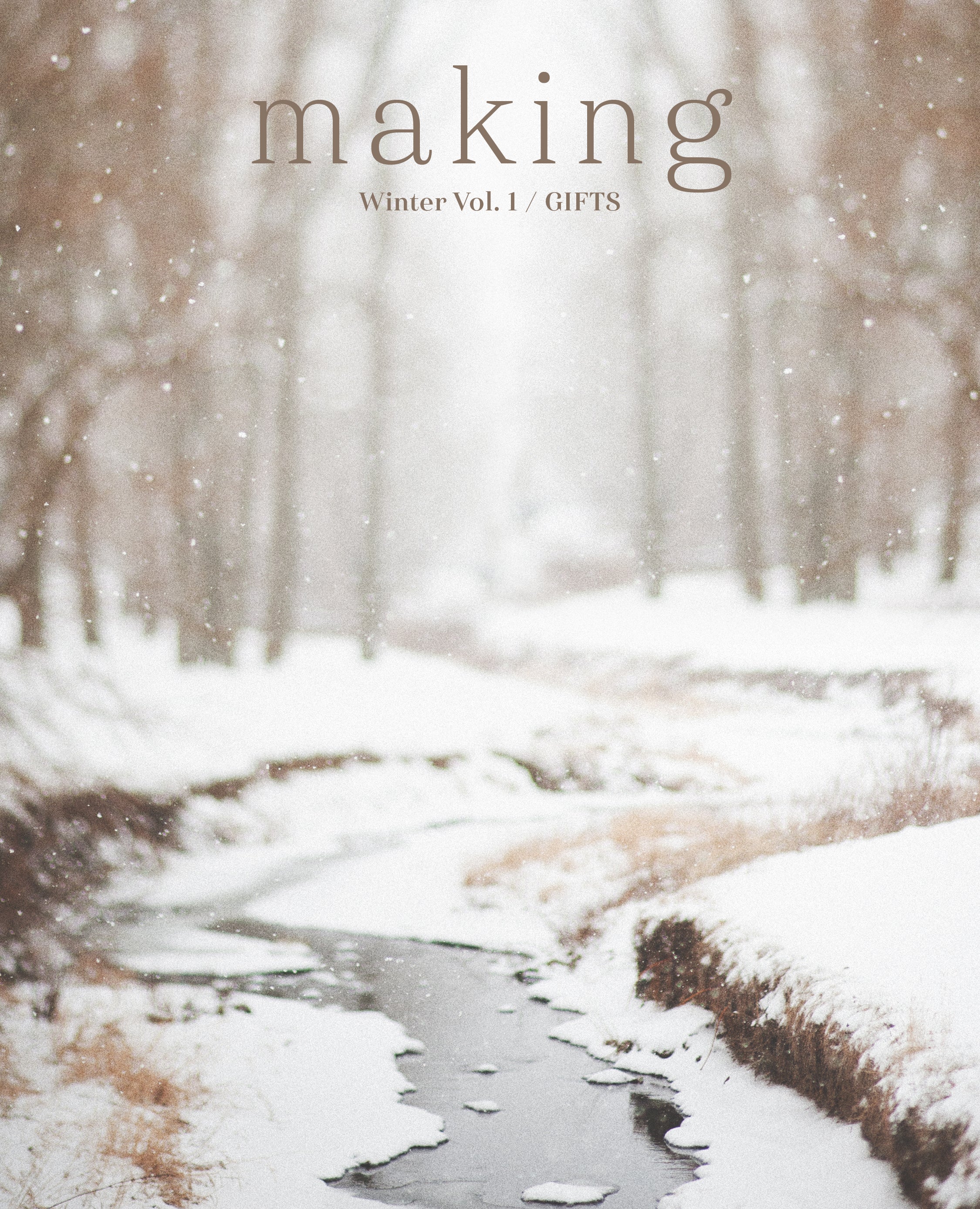 Winter Vol. 1 / GIFTS digital issue — Making Co